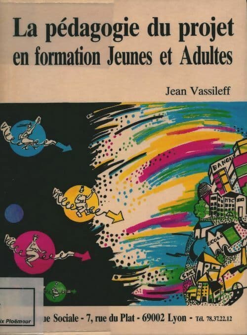 La pédagogie du projet en formation des jeunes - Jean Vassileff