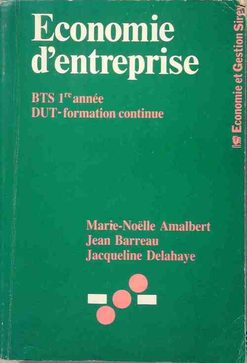 Économie d'entreprise BTS 1ère année, DUT, formation continue - Marie-Noëlle Amalbert