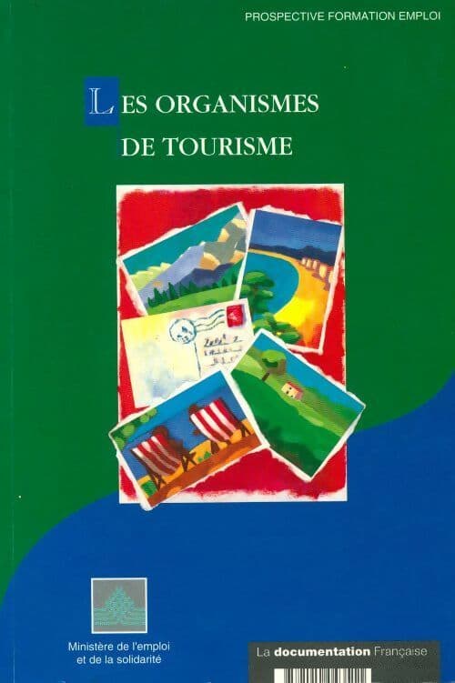 Les organismes de tourisme - Collectif