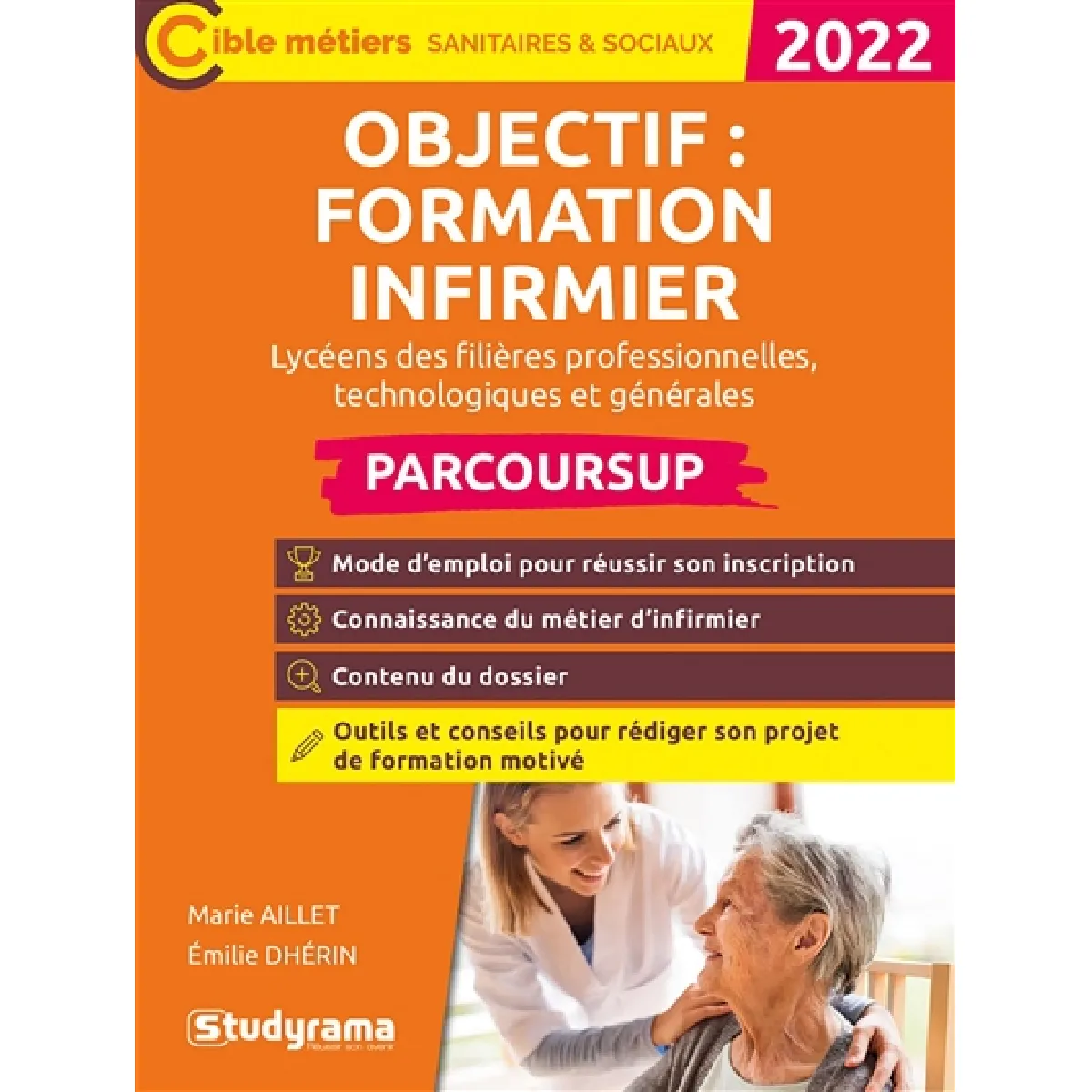 Objectif formation infirmier : lycéens des filières professionnelles, technologiques et générales : Parcoursup 2022
